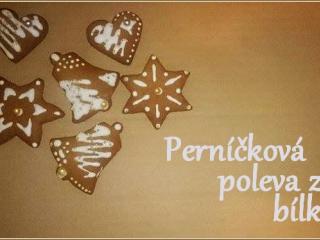 Jak udělat bílkovou polevu na zdobení perníčků | recept Jak udělat bílkovou polevu na zdobení perníčků | recept